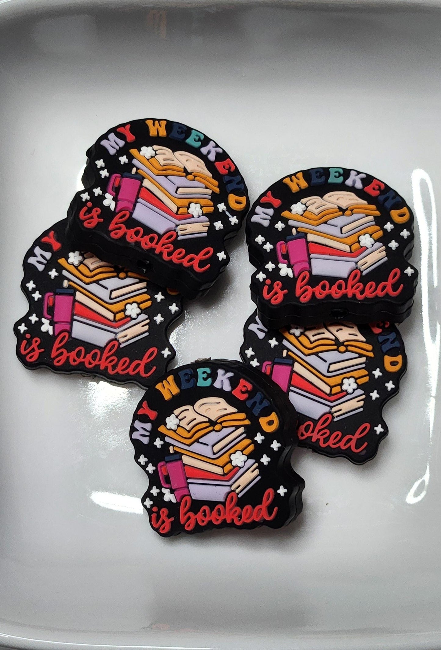 Weekend is Booked Silicone focal bead