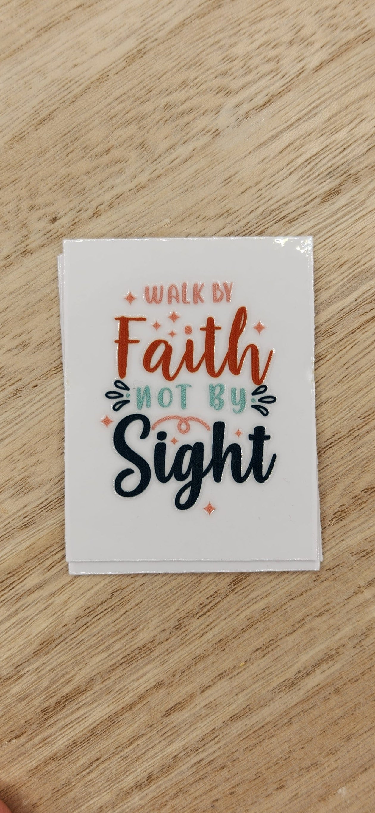 Walk by Faith - 2 by 2.25 inches Mini UVDTF