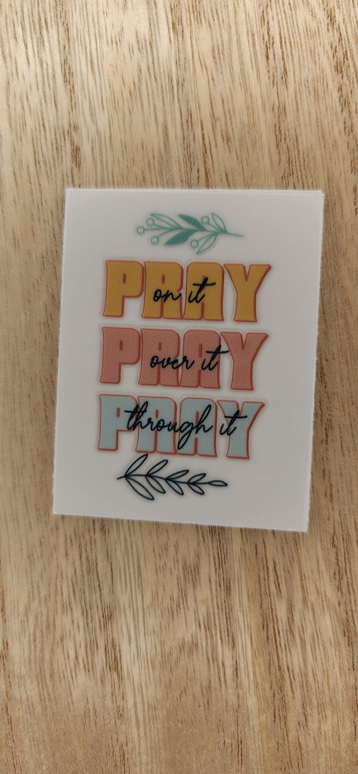 Pray on it - 2 by 2.25 inches Mini UVDTF