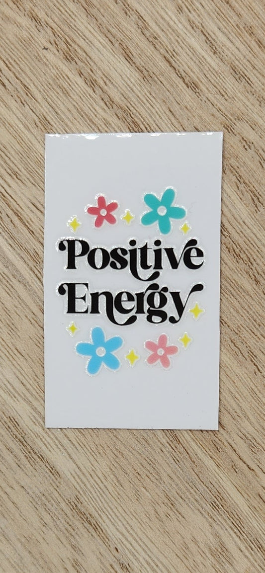 Positive Energy - 1.25 by 2.25 inches Mini UVDTF